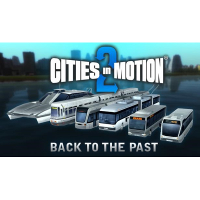 Cities in Motion 2: Back to the Past (PC) klíč Steam