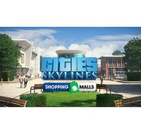 Cities: Skylines - Content Creator Pack: Shopping Malls (PC) klíč Steam